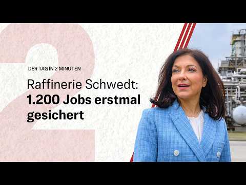 Reiche: Bund verlängert Garantie für Raffinerie Schwedt | Der Tag in 2 Minuten