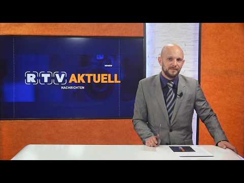 RTV AKTUELL vom Dienstag dem 12. Mai 2026