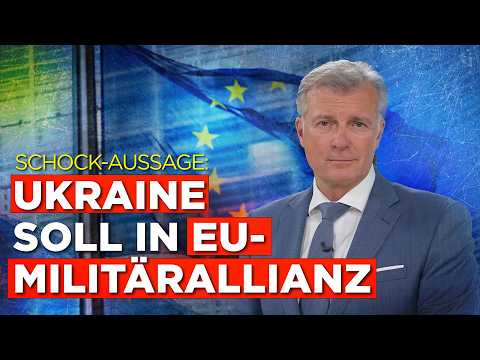 Schock-Aussage: Ukraine soll in EU-Militärallianz