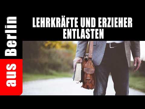Senat: 32 Millionen Entlastung für Lehrer und Erzieher