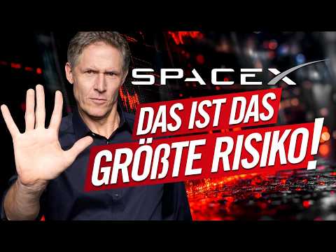 SpaceX: Das ist das größte Risiko!