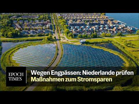 Stromnetz am Limit: Niederlande prüfen Maßnahmen zum Stromsparen