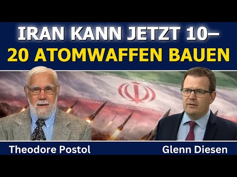 Theodore Postol: Iran kann jetzt 10–20 Atomwaffen bauen