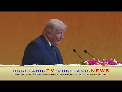 Trump dankt Xi für den „großartigen Empfang, wie es ihn sonst nirgendwo gibt“