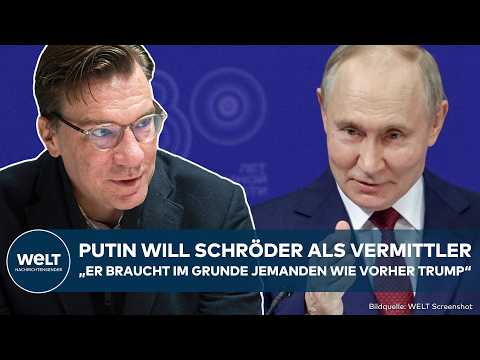 UKRAINE-KRIEG: Putin will Schröder als Vermittler! Experte warnt Europa! Heftige Analyse zu Russland