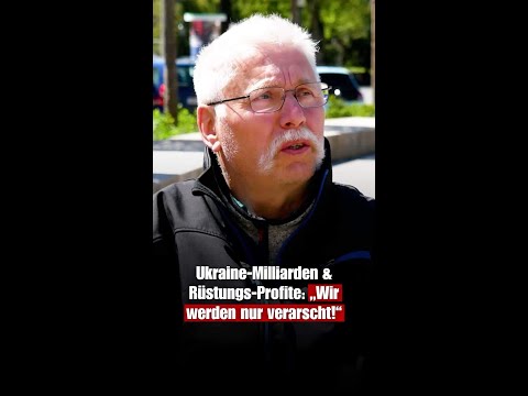 Ukraine-Milliarden & Rüstungs-Profite: „Wir werden nur verarscht!“