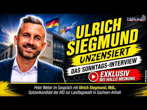 Ulrich Siegmund unzensiert – Das Sonntags-Interview