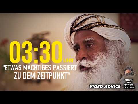 „Um 03:30 Uhr geschieht etwas sehr Wichtiges“ – SADHGURU verrät YOGISCHE GEHEIMNISSE (Video Advice)