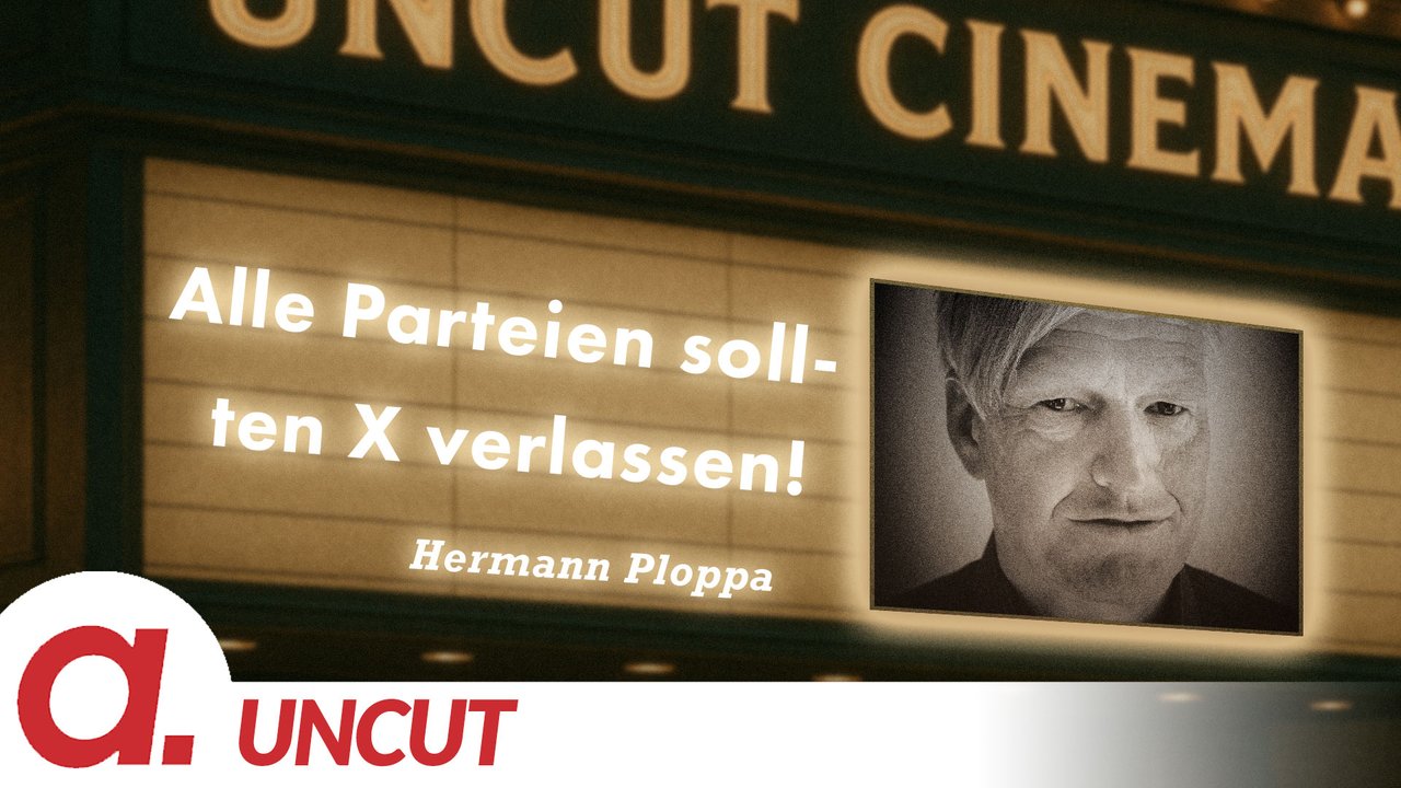 Uncut #68: Heute mit Hermann Ploppa | Alle Parteien sollten X verlassen!