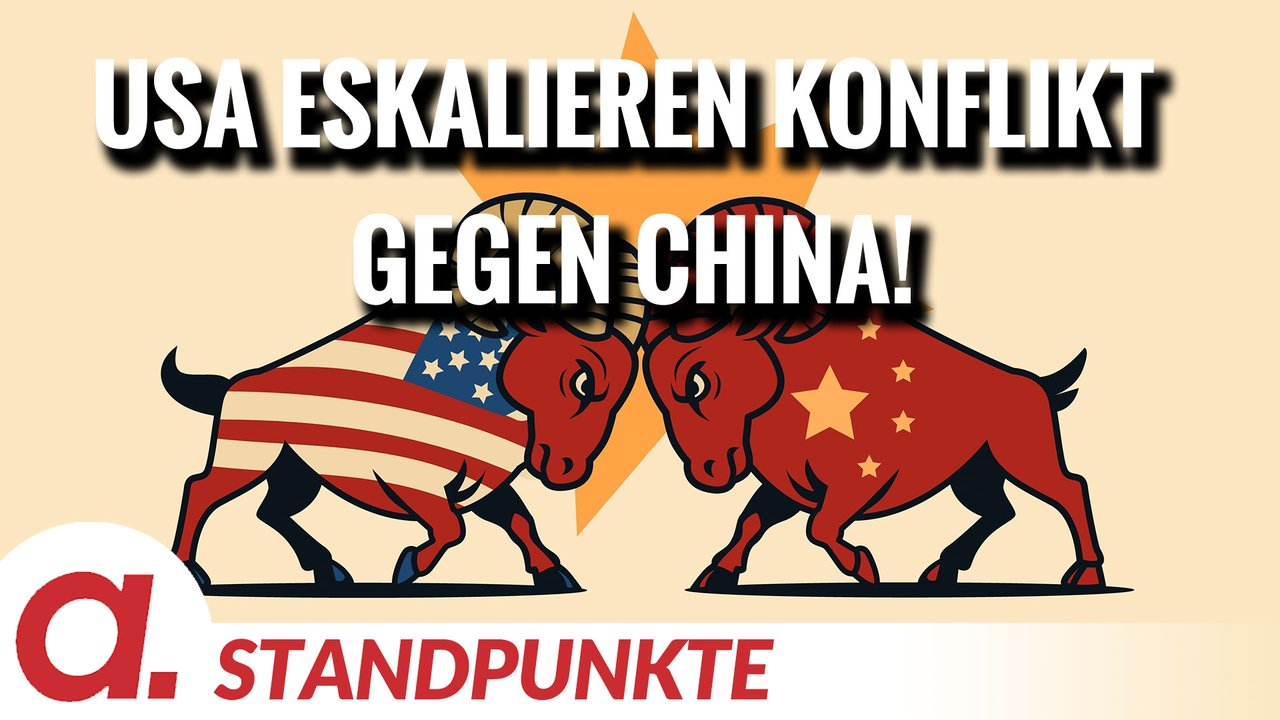 USA eskalieren Konflikt gegen China! | Von Jochen Mitschka