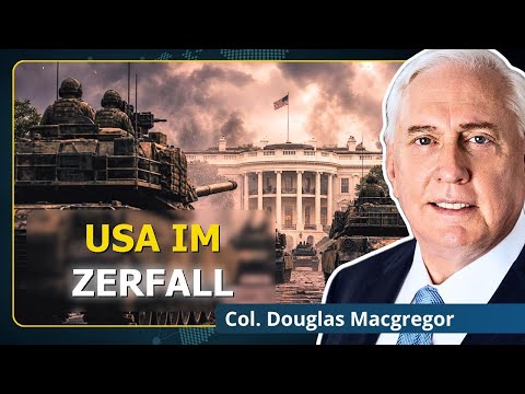 USA im Niedergang: Washingtons sowjetischer Moment ist da | Oberst Douglas Macgregor USA im Niedergang: Washingtons sowjetischer Moment ist da | Oberst Douglas Macgregor