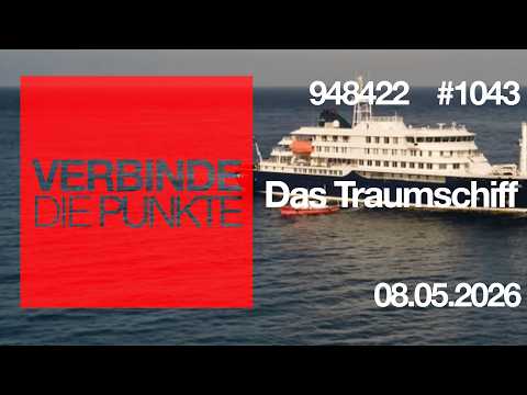 Verbinde die Punkte #1043 – Das Traumschiff (08.05.2026)