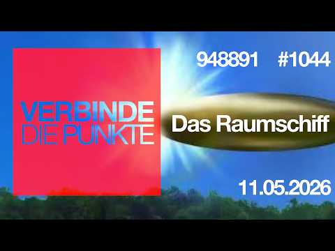 Verbinde die Punkte #1044   Das Raumschiff (11.05.2026)