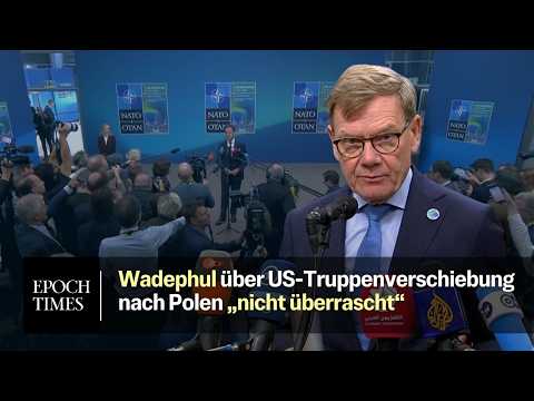 Vor NATO-Treffen: Trump kündigt Truppenverschiebung nach Polen an – Wadephul nicht überrascht