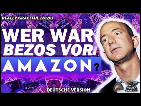 Wer war Jeff Bezos VOR Amazon? (Really Graceful 2020 – Deutsch) Wer war Jeff Bezos VOR Amazon? (Really Graceful 2020 – Deutsch)