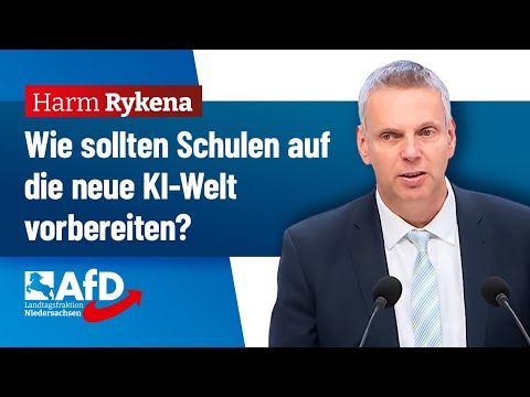 Wie sollten Schulen auf die neue KI-Welt vorbereiten? – Harm Rykena (AfD)