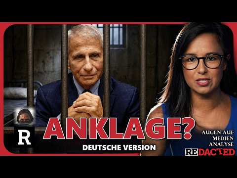 Wird Fauci bald verhaftet? Gegen sein Team wurde gerade Anklage erhoben (Redacted News – Deutsch)