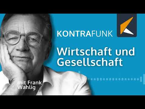 Wirtschaft und Gesellschaft – Frank Wahlig im Gespräch mit Antony Mueller Wirtschaft und Gesellschaft – Frank Wahlig im Gespräch mit Antony Mueller