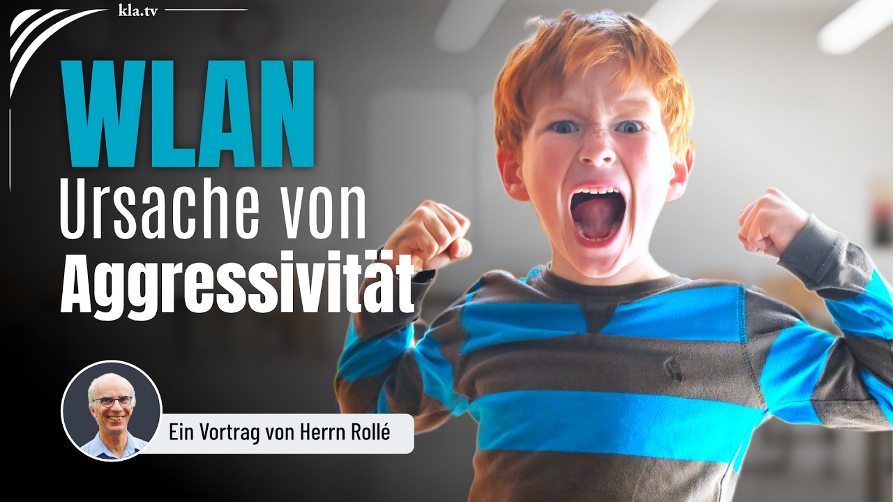 WLAN an Schulen – Ursache von Lernblockaden und erhöhter Aggression! Vortrag von Dominik Rollé