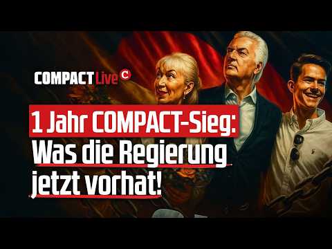 1 Jahr COMPACT – Sieg: Was die Regierung jetzt vorhat! 1 Jahr COMPACT – Sieg: Was die Regierung jetzt vorhat!