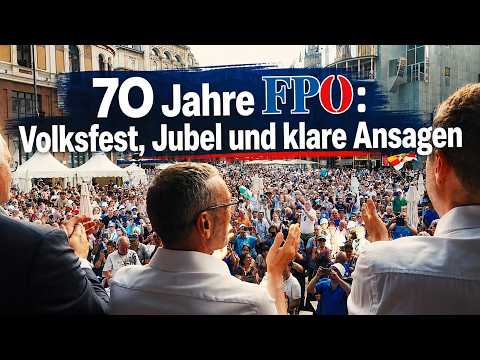 70 Jahre FPÖ: Volksfest, Jubel und klare Ansagen 70 Jahre FPÖ: Volksfest, Jubel und klare Ansagen