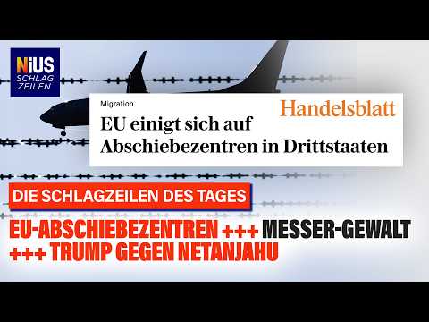 Ab nach Uganda EU beschließt Abschiebezentren – das steckt dahinter | NIUS Schlagzeilen
