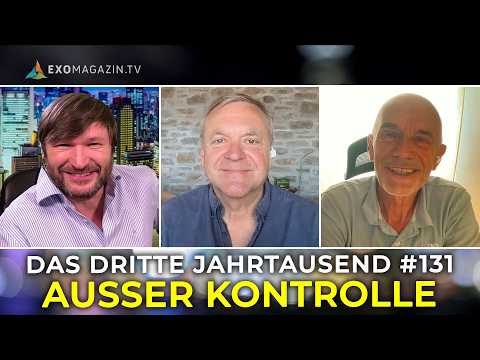 AUSSER KONTROLLE | Das 3. Jahrtausend #131