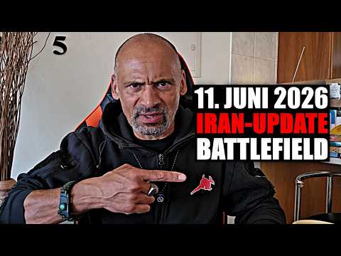 BATTLEFIELD: Das Iran-Update am 11. Juni 2026!!! BATTLEFIELD: Das Iran-Update am 11. Juni 2026!!!