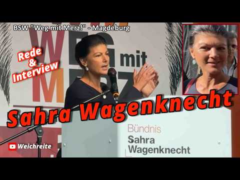 „Bekloppte Regierung zerstört Wirtschaft!“ Sahra Wagenknecht BSW „Weg mit Merz!“ Magdeburg 13.6.26 „Bekloppte Regierung zerstört Wirtschaft!“ Sahra Wagenknecht BSW „Weg mit Merz!“ Magdeburg 13.6.26
