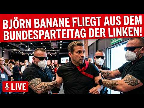 BJÖRN BANANE FLIEGT AUS DEM BUNDESPARTEITAG DER LINKEN! BJÖRN BANANE FLIEGT AUS DEM BUNDESPARTEITAG DER LINKEN!