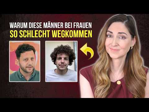 Darum kommen DIESE Männer bei Frauen so schlecht weg! (Jeder Mann sollte das anschauen)