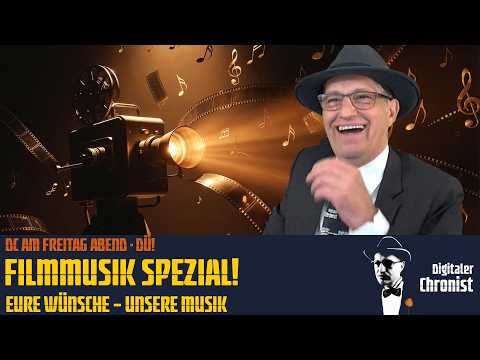 DC AM FREITAG ABEND – DÜ! FILMMUSIK SPEZIAL! Eure Wünsche – wir spielen!