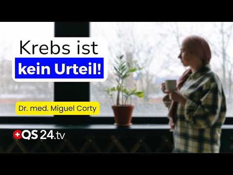Der Arzt, der zuhört: Dr. Miguel Corty über Krebs, Seele und Heilung | Naturmedizin | QS24 Der Arzt, der zuhört: Dr. Miguel Corty über Krebs, Seele und Heilung | Naturmedizin | QS24