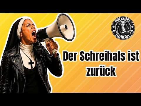 Der Schreihals ist zurück – der kleine Nihilist Session 2