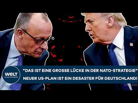 DEUTSCHLAND: „Das ist eine große Lücke in der NATO-Strategie!“ Der neue US-Plan ist ein Desaster!