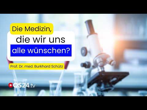 Die Medizin der Zukunft beginnt im Verstehen | Prof. Dr. med. Burkhard Schütz | QS24 Gremium Die Medizin der Zukunft beginnt im Verstehen | Prof. Dr. med. Burkhard Schütz | QS24 Gremium