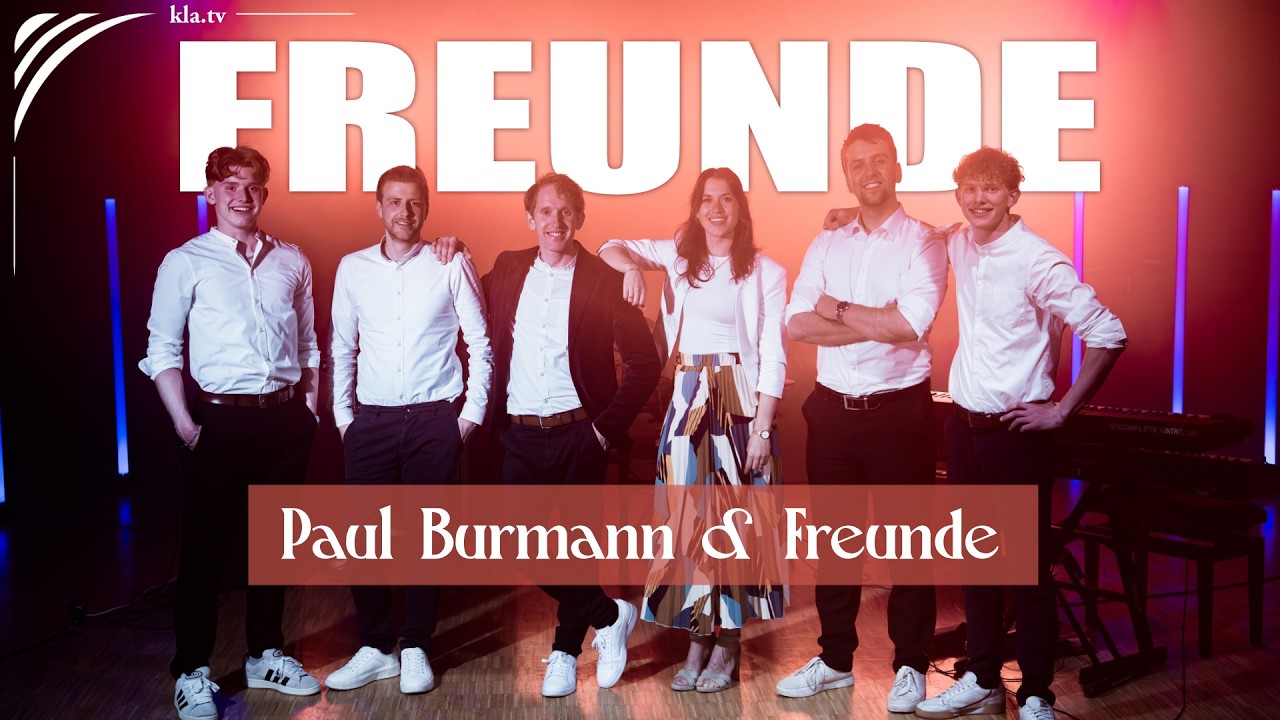 ♫ Freunde ♫ von Paul Burmann (Freundestreffen 2026)