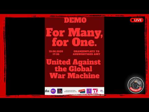 ❗ LIVE❗in Berlin | Demo: „united against the global war machine“| 19.06.2026