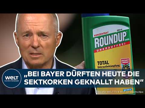EKLAT UM GLYPHOSAT: Befreiungsschlag! Bayer feiert historischen Sieg vor dem Supreme Court