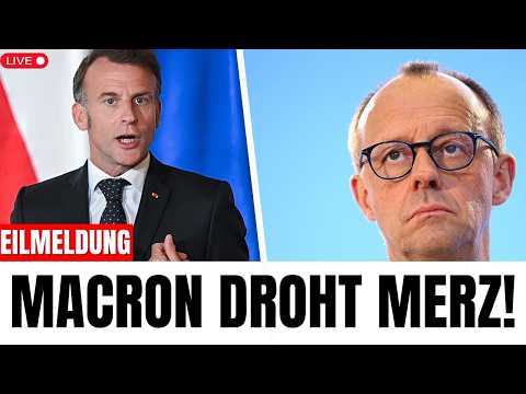 Emmanuel Macron RASTET AUS und droht Deutschland wenn Merz so weiter macht