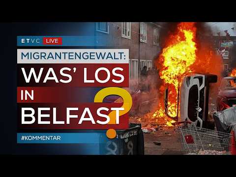 🔴 BELFAST: Eskalieren KRAWALLE nach MIGRANTEN-GEWALT? | #KOMMENTAR 🔴 BELFAST: Eskalieren KRAWALLE nach MIGRANTEN-GEWALT? | #KOMMENTAR