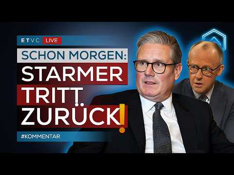 🔴 STARMER TRITT ZURÜCK: Was das für MERZ & Deutschland bedeutet! | #KOMMENTAR 🔴 STARMER TRITT ZURÜCK: Was das für MERZ & Deutschland bedeutet! | #KOMMENTAR