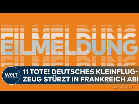 FRANKREICH: 11 Tote! Deutsches Kleinflugzeug abgestürzt!