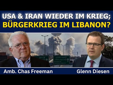 Freeman: USA und Iran nehmen Krieg wieder auf – Israel versucht Bürgerkrieg zu provozieren