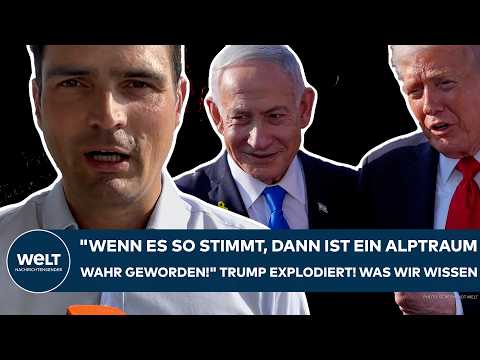 ISRAEL: „Wenn es so stimmt, dann ist ein Alptraum wahr geworden!“ Trump explodiert! Was wir wissen!