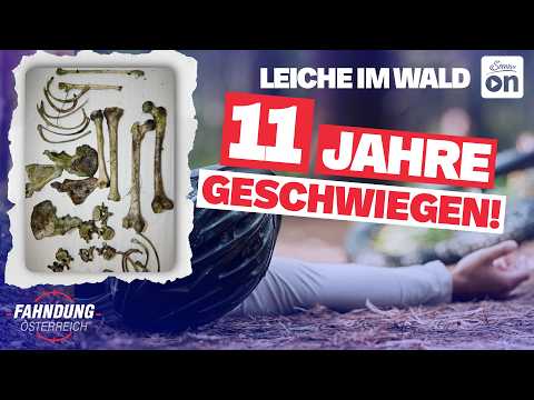Jäger findet Leiche und schweigt 11 Jahre | Fahndung Österreich Jäger findet Leiche und schweigt 11 Jahre | Fahndung Österreich