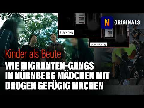 Krieg gegen unsere Töchter: Migranten-Gangs jagen Mädchen in Nürnberg | NIUS Original