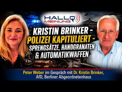 Kristin Brinker – Polizei kapituliert – Sprengsätze, Handgranaten & Automatikwaffen