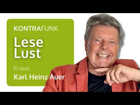 Leselust: Karl Heinz Auer – Verleumdet und verbannt – Wenn Gesinnung aus Freunden Feinde macht 2 Leselust: Karl Heinz Auer – Verleumdet und verbannt – Wenn Gesinnung aus Freunden Feinde macht 2