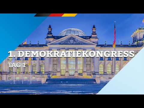 LIVE: 1. Demokratiekongress der AfD-Fraktion im Deutschen Bundestag – TAG 1